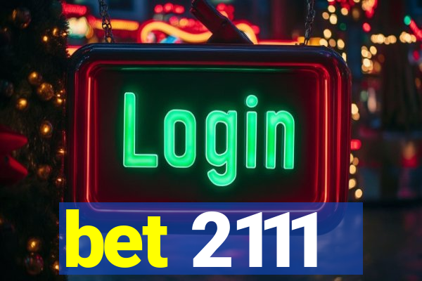 bet 2111